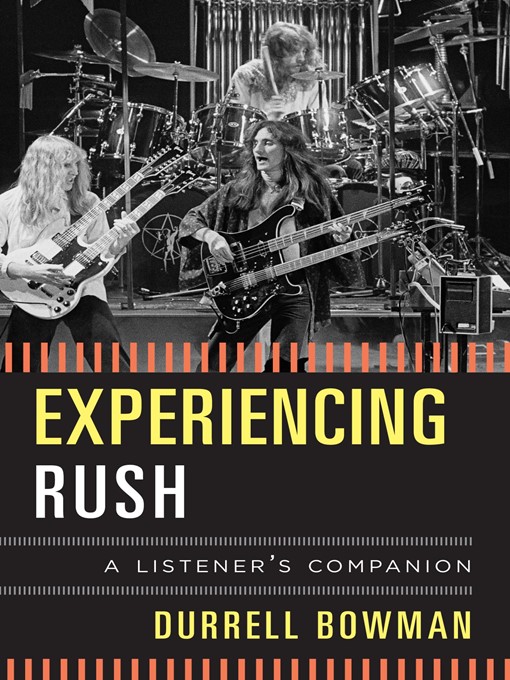 Title details for Experiencing Rush by Durrell Bowman - Available